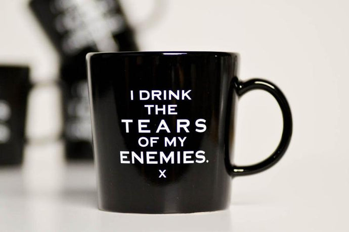 I Drink The Tears of My Enemies